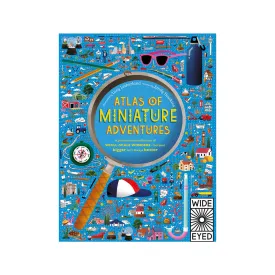 Atlas Of Miniature Adventures by Emily Hawkins & Lucy Letherland