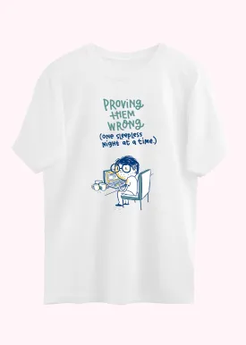 Proving them Wrong Oversized T-shirt